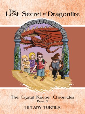 cover image of The Lost Secret of Dragonfire